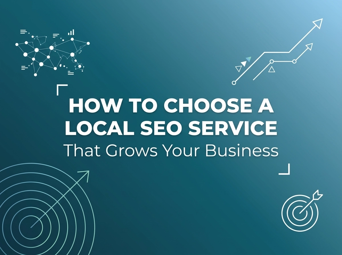 Image for How to Choose a Local SEO Service That Grows Your Business